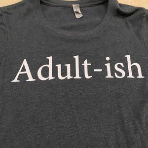 Adult-ish Shirt Women